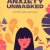 Anxiety Unmasked (Demo)